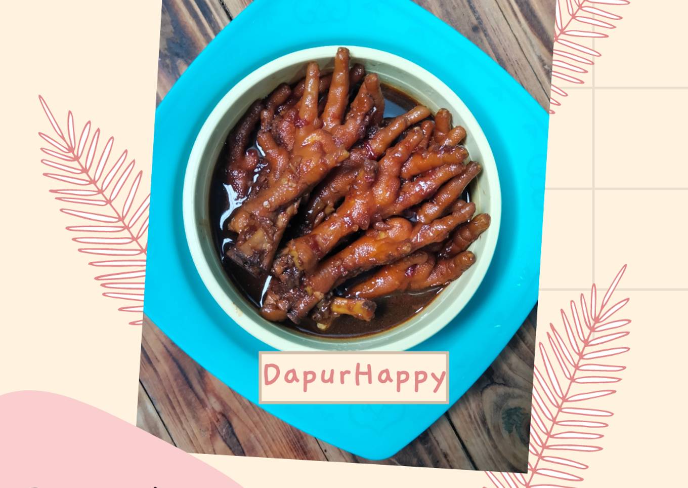 Resep Ceker Kecap Anti Gagal