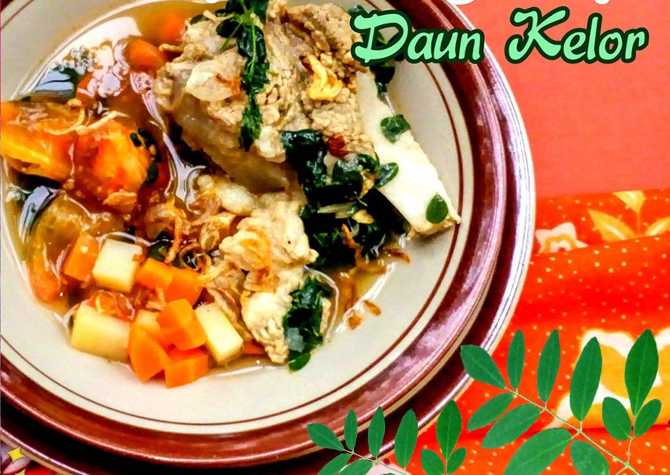 SOP Tulang Sapi Daun Kelor
