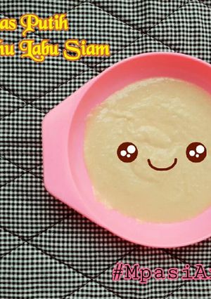 Foto resep Mpasi 6m+ : Pure Beras Putih Tahu Labu Siam