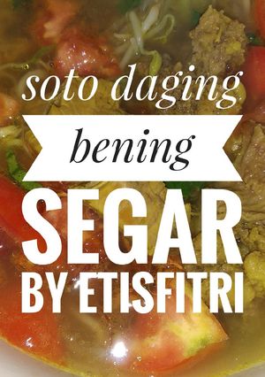 Foto resep Soto daging bening segar