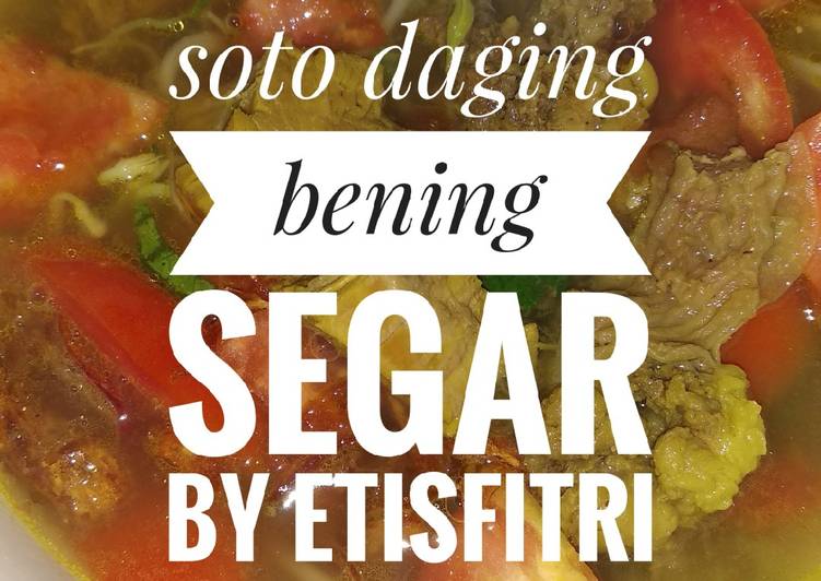 Cara Gampang Membuat Soto daging bening segar Anti Gagal