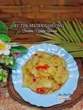 9:8:24 - Betik muda goreng bersama udang geragau