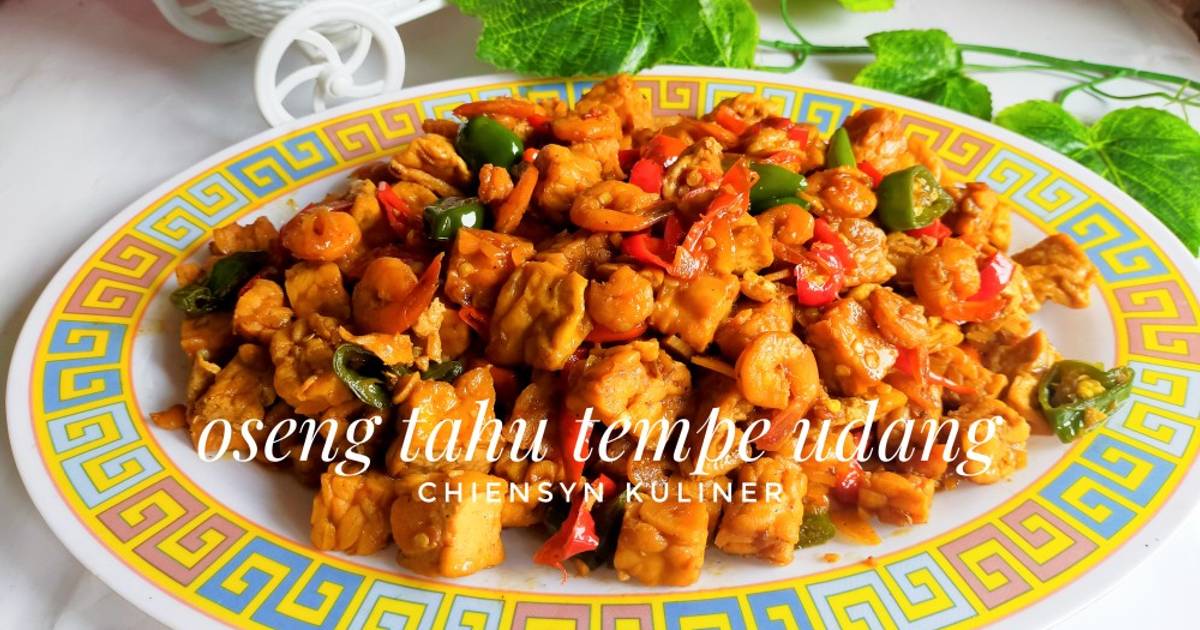 Resep Oseng Tahu Tempe Udang Oleh Chiensyn Kuliner Cookpad