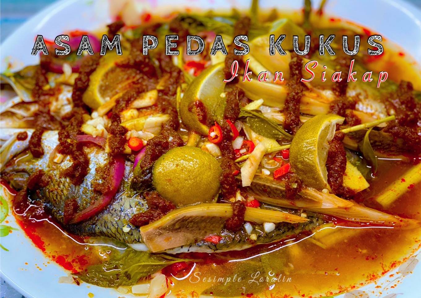 Asam Pedas Kukus Ikan Siakap (Menu Sihat)