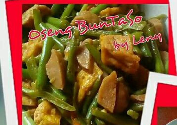 Oseng bunTaSo(buncis tahu baso)