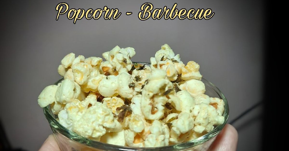 Popcorn Rasa Bbq Resep Popcorn Barbecue oleh Sherly Melinda - Cookpad
