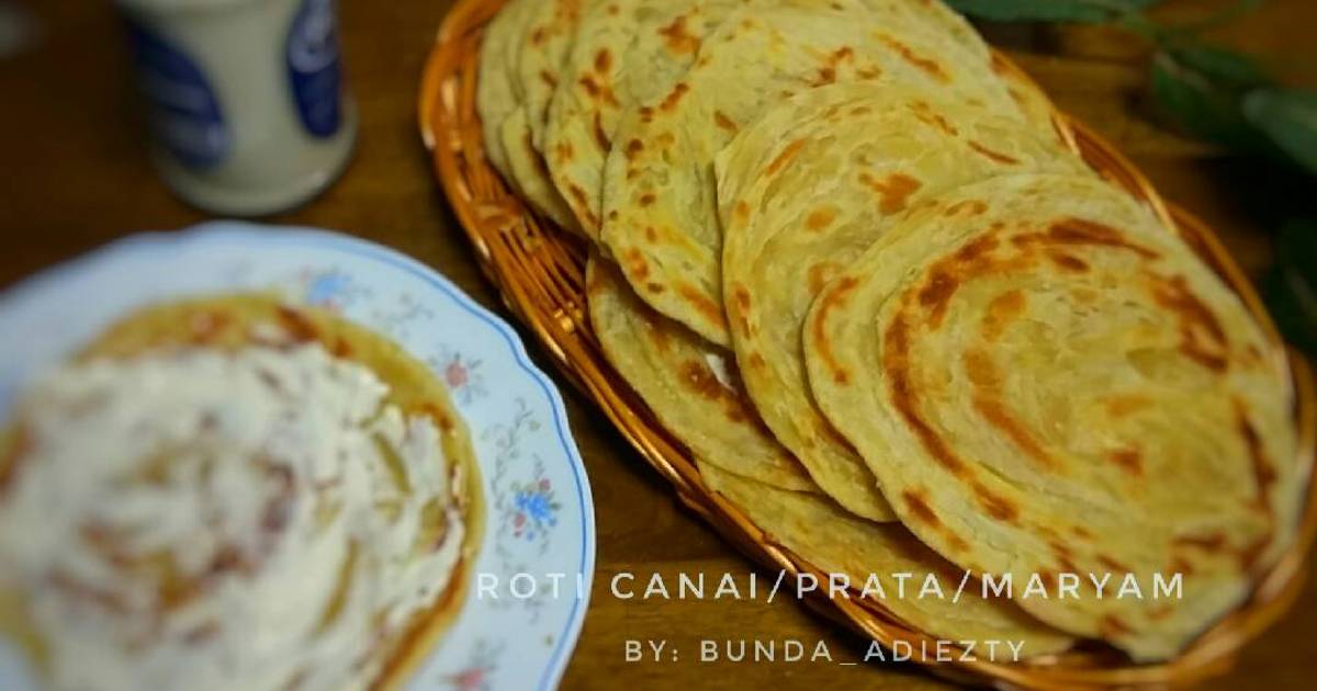 Resep Roti Canai Prata Maryam Oleh Bunda Adiezty Cookpad