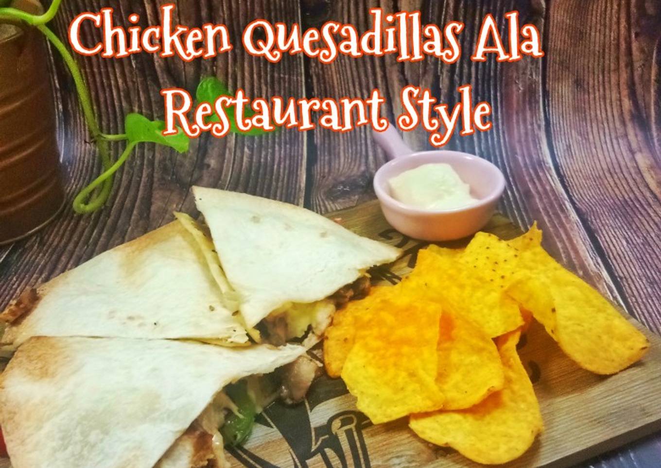 Quesadillas ayam gaya restoran