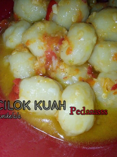 Foto resep Cilok Kuah Pedas (Tepung Terigu)