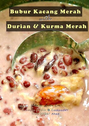 Gambar Bubur Kacang Merah dengan Durian & Kurma Merah