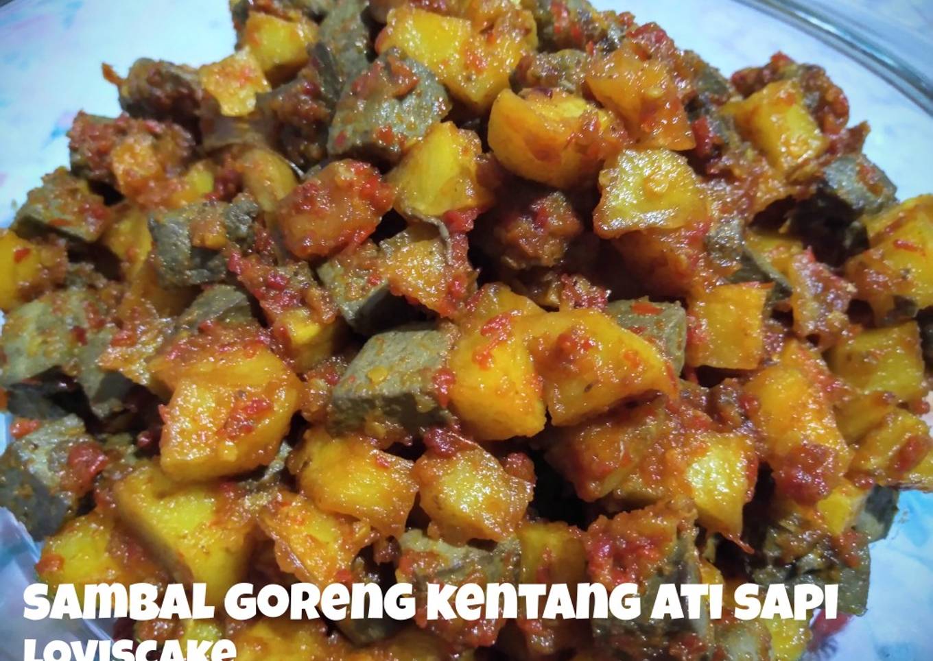 Sambal goreng kentang ati sapi