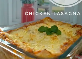 Masakan Unik Chicken Lasagna Lezat Mantap