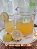👩‍🍳Refreshing Lemon Barley Water🍋