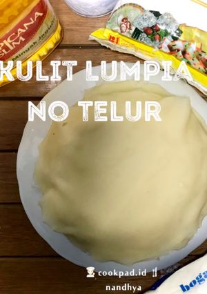 Foto resep [70] Kulit Lumpia - No Telur - Takaran sdm