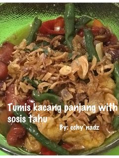 Foto resep Tumis kacang panjang with sosis tahu