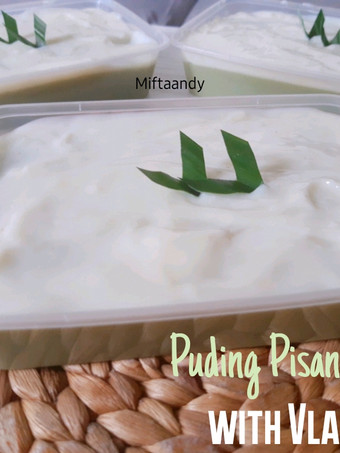 Resep Puding Pisang Pandan with vla Vanila Bunda Pasti Bisa