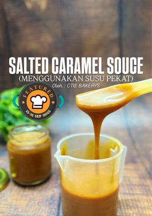 Gambar Salted Caramel Sauce (Resepi guna Susu Pekat)