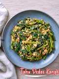 Tahu Pedas Kangkung