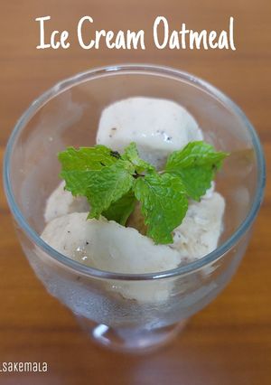 Foto resep Ice Cream Oatmeal (DIET ENAK)