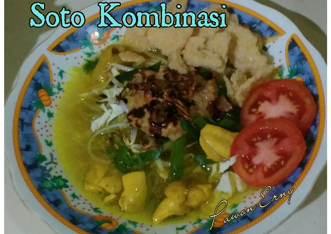 Soto Ayam Kombinasi