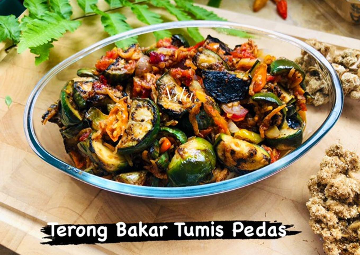 Terong Bakar Tumis Pedas