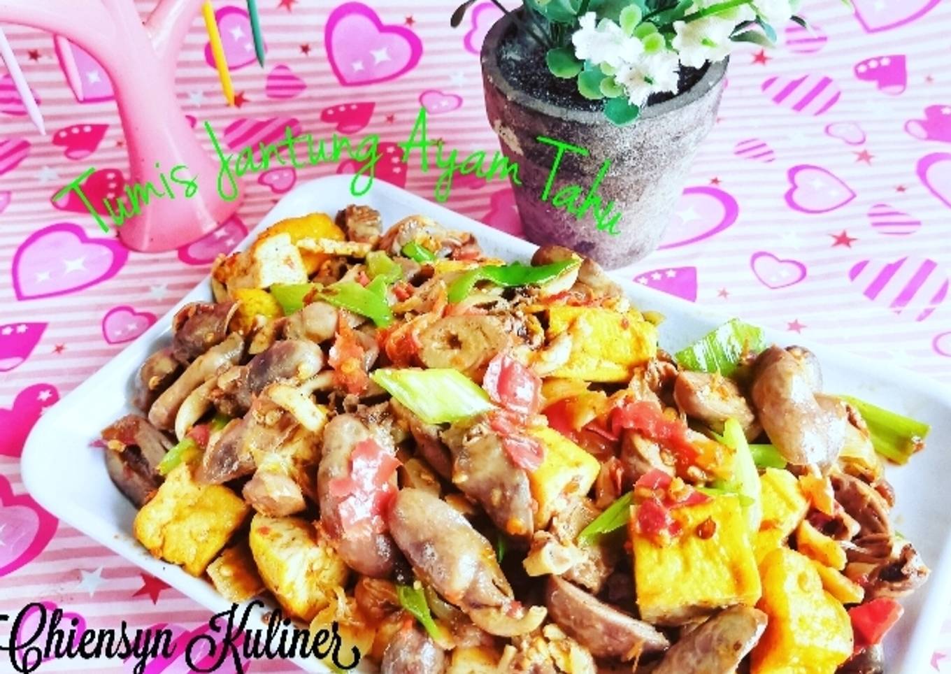 Tumis Jantung Ayam Tahu