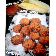 Corn vada A picture of Corn vada.