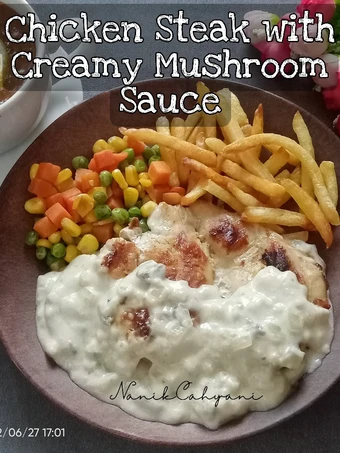 Langkah Mudah untuk Membikin Resep Chicken Steak with Creamy Mushroom Sauce yang Menggugah Selera Anti Ribet, Uenak Banget