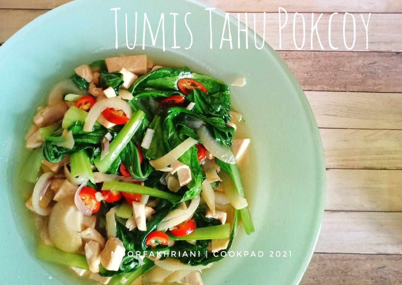 Resep Hidangan Tumis Tahu Pokcoy Ala Koki