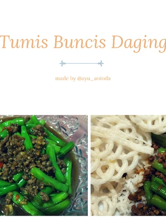 Cara Gampang Membikin Resep  Tumis Buncis Daging yang Enak, Menggugah Selera