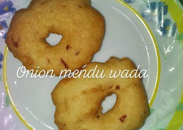 Recipe of Perfect Onion mendu wada