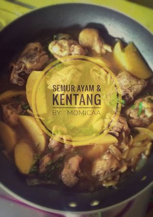 Foto resep Semur Ayam & Kentang