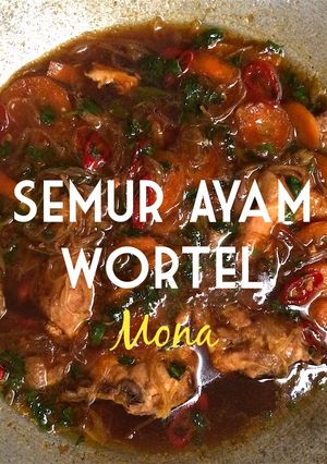 Foto resep Semur Ayam Wortel