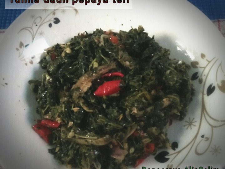 Cara Gampang Membuat Tumis daun pepaya teri Anti Gagal