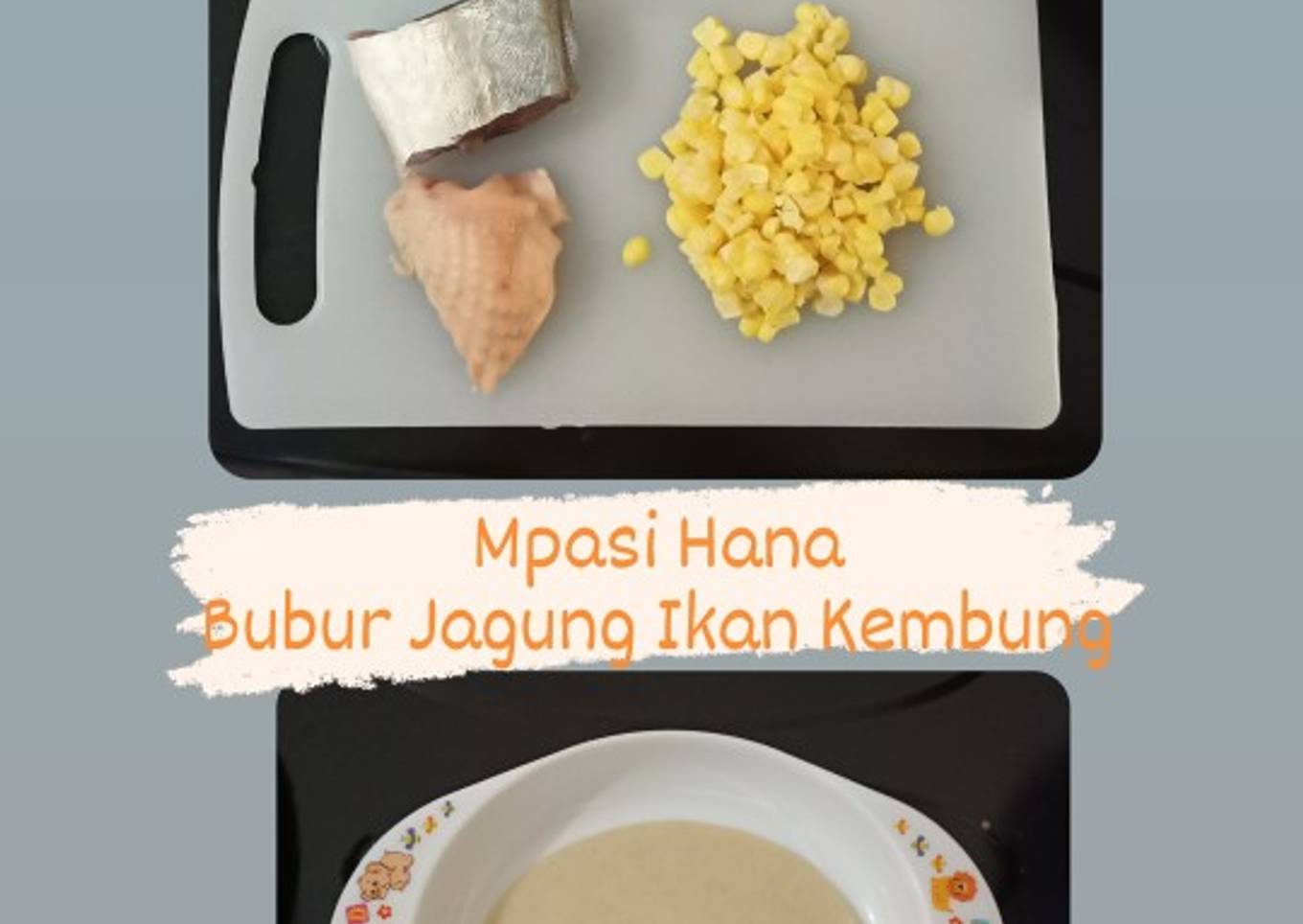 Bubur Jagung Ikan Kembung