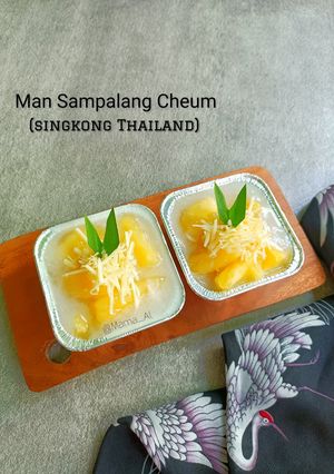 Foto resep Man Sampalang Cheum (Singkong Thailand)