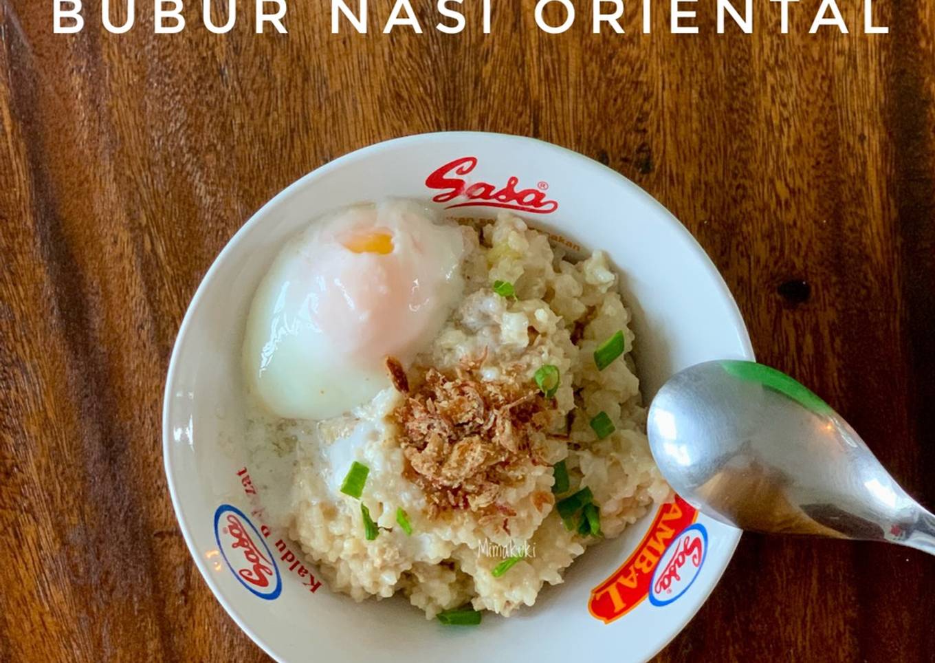 Bubur Nasi Oriental