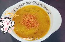 Salmon Pumpkin mix Chia seeds oatsmeal - Cháo cá hồi ym bí đỏ