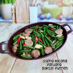 A picture of Oseng Kacang Panjang Bakso Putren 👩🏻‍🍳.
