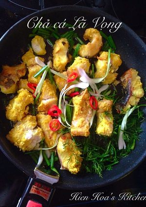 Hình của món Chả cá Lã Vọng.