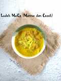 Lodeh Ma'Ce (Manisa dan Cecek)
