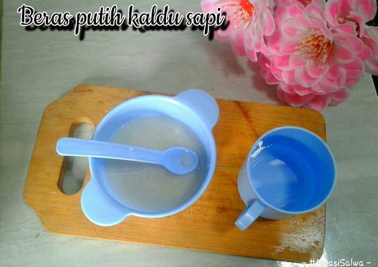 Mpasi Beras Putih + Kaldu Sapi (6w 11d)