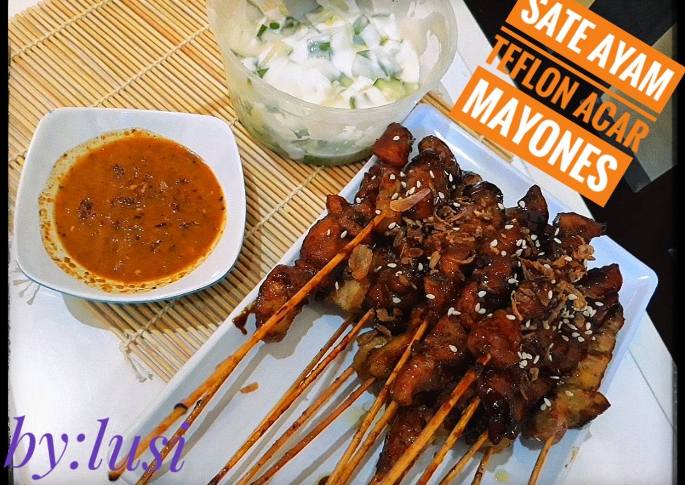 Sate ayam teflon acar mayones