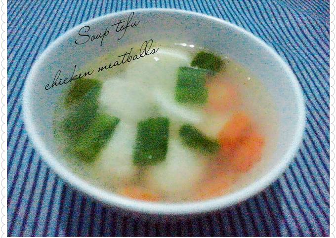 Cara Gampang Menyiapkan Soup tofu chicken meatballs Anti Gagal