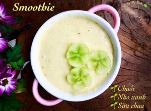 Hình của món Smoothie- chuối, nho xanh, sữa chua.