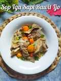 Sop Iga Sapi Rawit Hijau