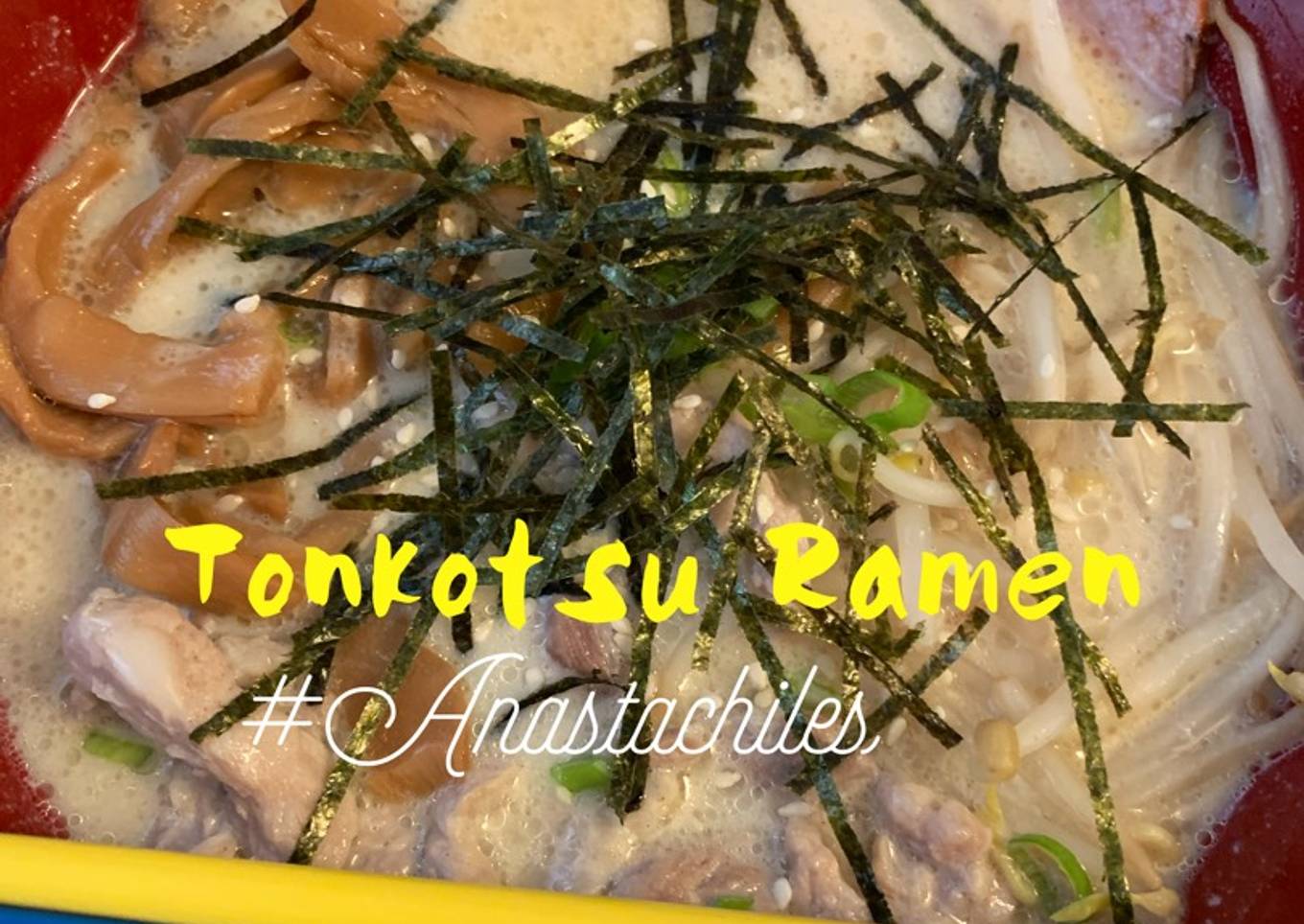 Tonkotsu Ramen (versi gampang & cepat)