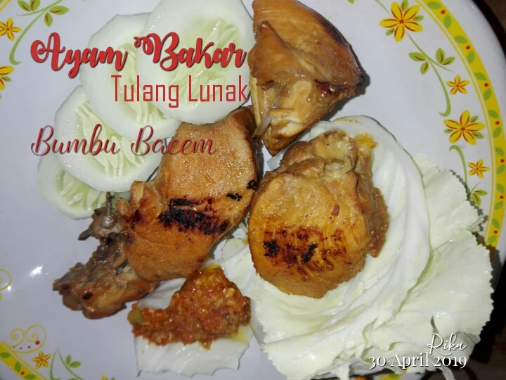 Cara Gampang Menyiapkan Resep Ayam Bakar Tulang Lunak Bumbu Bacem yang Bikin Ngiler Anti Ribet, Mantap Sekali