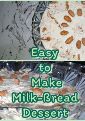 A picture of Simple and easy Milk-Bread dessert for Eid.
