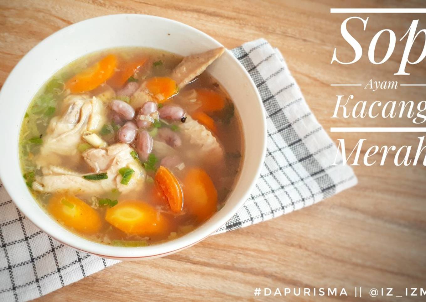Sop Ayam Kacang Merah
